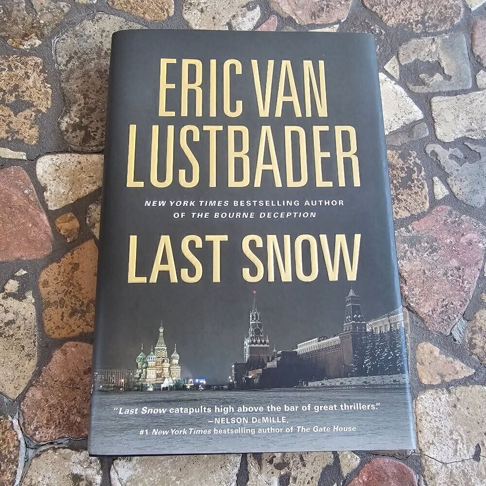 Last Snow By Eric Van Lustbader First Edition Hardcover
